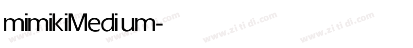 mimiki Medium字体转换